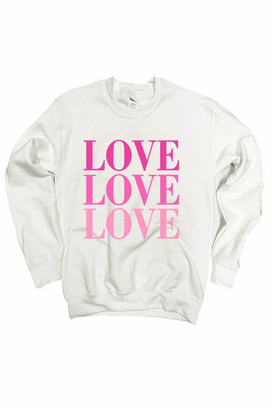 Love Love Love Sweatshirt