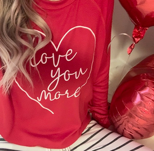 Love You More Pullover