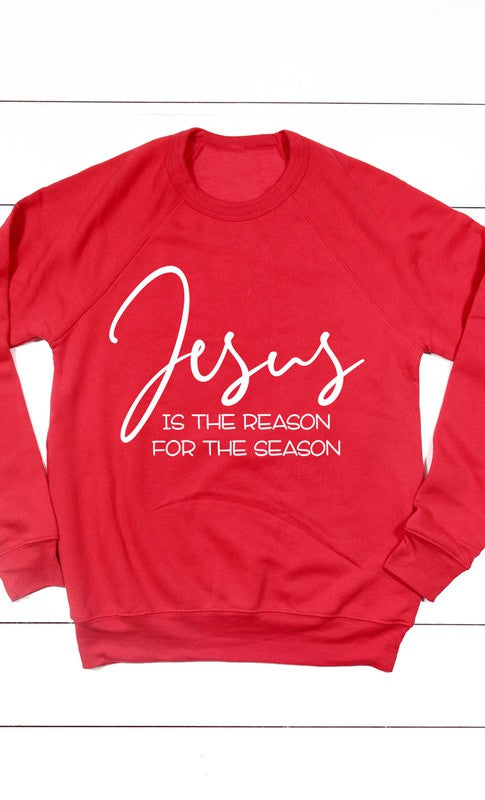 Jesus is the Reason for the Season Sweatshirt