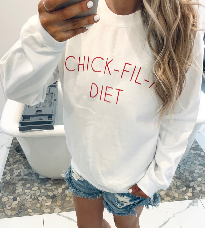 Chick-Fil-A Diet Sweatshirt